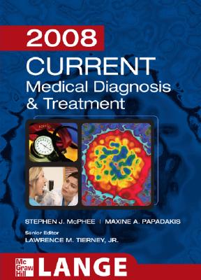 Current Medical Diagnosis and Treatment 2008 (Lange Current)