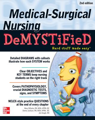 Medical-Surgical Nursing Demystified (Demystified Nursing)