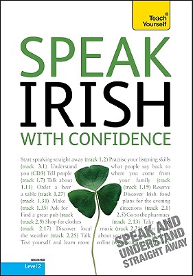 Speak Irish with Confidence [With Booklet]