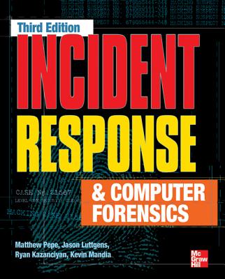 Incident Response & Computer Forensics, Third Edition