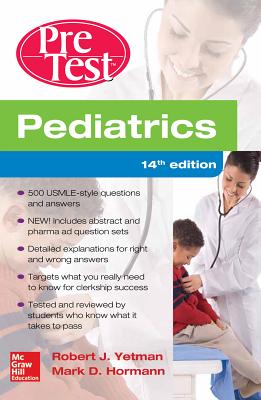 Pediatrics PreTest Self-Assessment And Review, 14th Edition