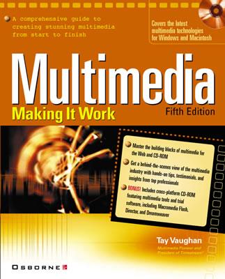 Multimedia: Making It Work, Fifth Edition