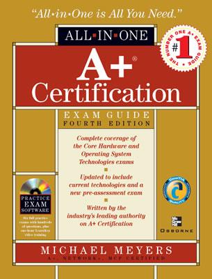 Image for A+ Certification All-in-One Exam Guide, 4th Edition