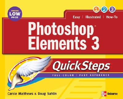 Image for PHOTOSHOP ELEMENTS 3 QUICK STEPS PHOTOSHOP ELEMENTS 3 QUICK STEPS