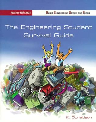 Image for The Engineering Student Survival Guide The Engineering Student Survival Guide