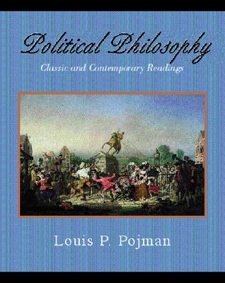 Image for Political Philosophy: Classic and Contemporary Readings Political Philosophy: Classic and Contemporary Readings
