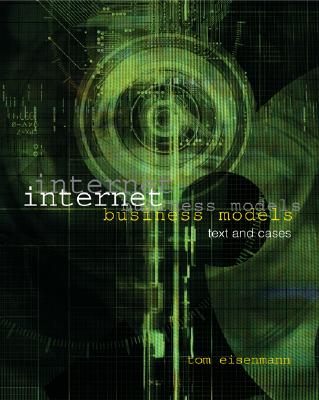 Internet Business Models: Text and Cases with Teledesic Case CD-ROM