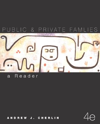 Public and Private Families: A Reader