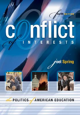 Image for Conflict of Interests: The Politics of American Education, Fourth Edition