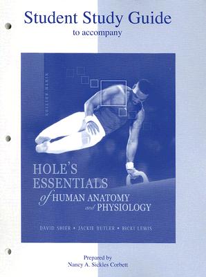 Image for Student Study Guide to accompany Hole's Essentials of Human Anatomy and Physiology Student Study Guide to accompany Hole's Essentials of Human Anatomy and Physiology
