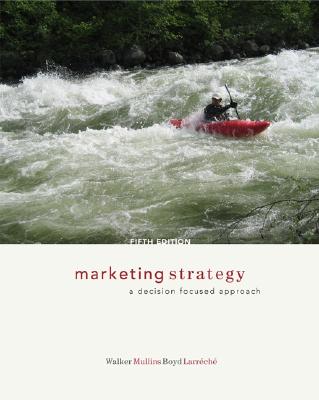 Marketing Strategy: A Decision Focused Approach