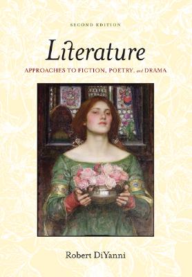 Literature: Approaches to Fiction, Poetry, and Drama