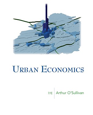 Urban Economics (McGraw-Hill Series in Urban Economics)