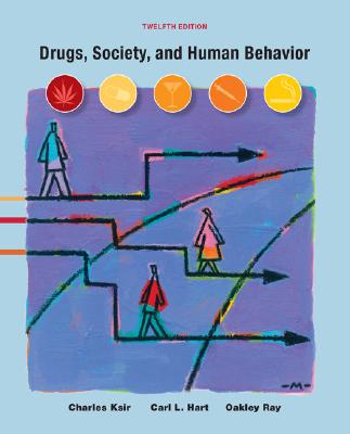 Drugs, Society, and Human Behavior