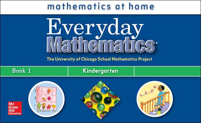 Everyday Mathematics (The University of Chicago School Mathematics Project, Mathematics At Home Kindergarten, Book 1)