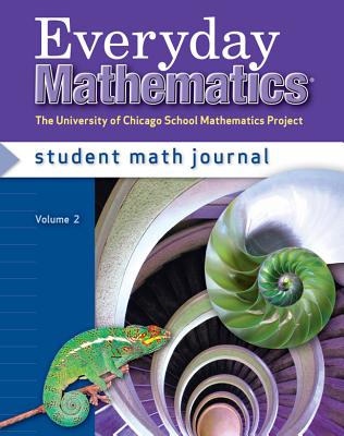 Everyday Mathematics, Grade 6: Student Math Journal, Vol. 2