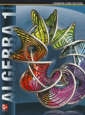 Algebra 1, Student Edition, Grades 8 to 12, c. 2014