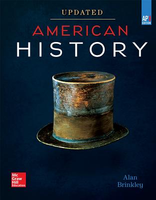 Brinkley, American History: Connecting with the Past UPDATED AP Edition, 2017, 15e, Student Edition (A/P US HISTORY)