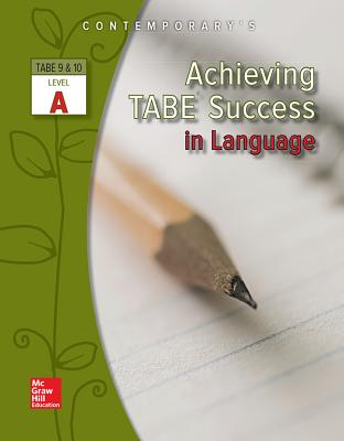 Achieving TABE Success In Language, Level A Workbook (Achieving TABE Success for TABE 9 & 10)
