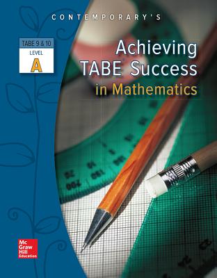 Achieving TABE Success In Mathematics, Level A Workbook (Achieving TABE Success for TABE 9 & 10)