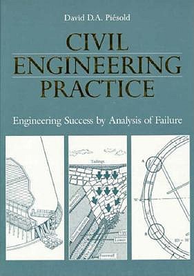 Civil Engineering Practice: Engineering Success by Analysis of Failure