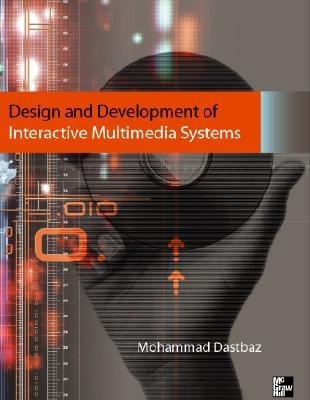 Design and Development of Interactive Multimedia Systems