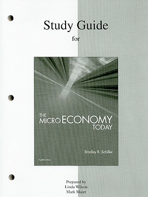 Study Guide for The Micro Economy Today, 12th Edition