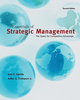 Image for Essentials of Strategic Management: The Quest for Competitive Advantage Essentials of Strategic Management: The Quest for Competitive Advantage