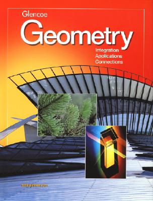 Geometry: Integration, Applications, Connections Student Edition (MERRILL GEOMETRY)