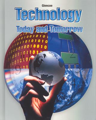 Technology Today And Tomorrow Student Edition 2004
