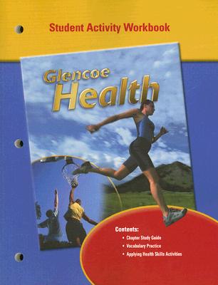 Glencoe Health, Student Workbook
