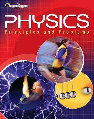Physics: Principles and Problems