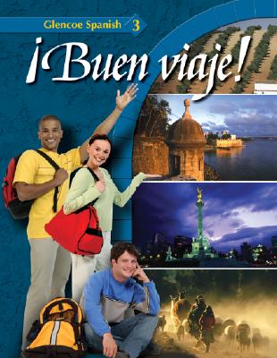 Buen viaje! Level 3, Student Edition (GLENCOE SPANISH) (Spanish Edition)