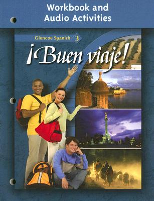 Image for Ã?¡Buen viaje! Level 3, Workbook and Audio Activities (GLENCOE SPANISH)
