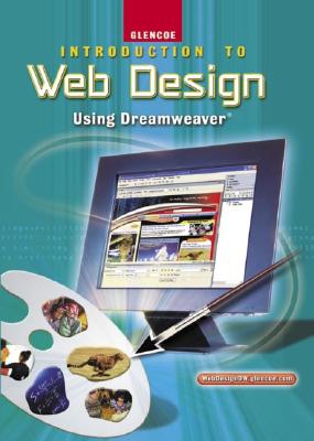 Introduction to Web Design Using Dreamweaver, Student Edition