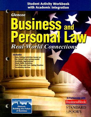 Business and Personal Law: Real World Connections, Student Activity Workbook (BROWN: UNDER BUS & PERS LAW)
