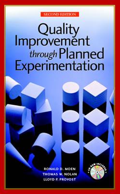 Quality Improvement Through Planned Experimentation