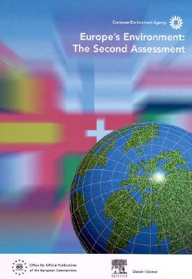 Europe's Environment: The Second Assessment: Published jointly with http://www.eea.eu.int/The European Environment Agency