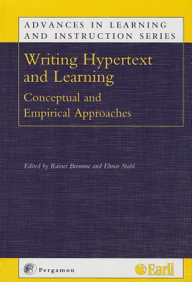 Writing Hypertext and Learning : Conceptual and Empirical Approaches