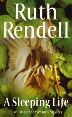 A Sleeping Life, Rendell, Ruth A Sleeping Life, Rendell, Ruth