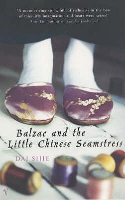 Balzac and the Little Chinese Seamstress [Paperback] Sijie, Dai