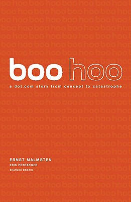 Image for Boo Hoo: A Dot.com Story from Concept to Catastrophe