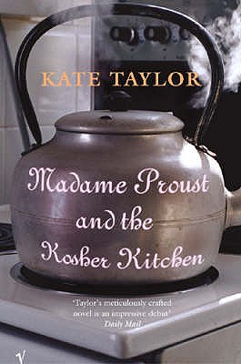 MADAME PROUST AND THE KOSHER KITCHEN