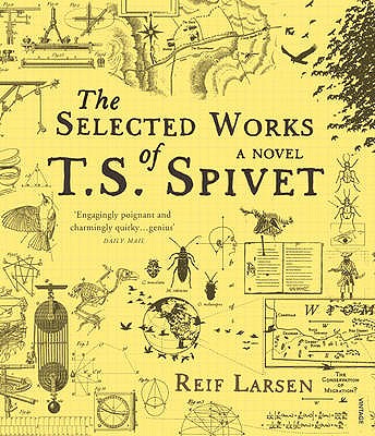 The Selected Works of T.S. Spivet