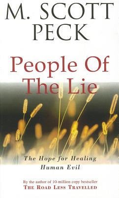 People of the Lie Hope for Healing Human Evil
