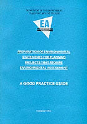 Preparation of Environmental Statements for Planning Projects That Require Environmental Assessment: A Good Practice Guide