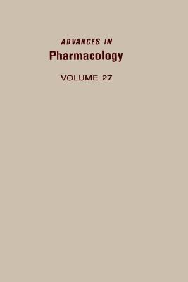 Conjugation-Dependent Carcinogenicity and Toxicity of Foreign Compounds (Volume 27) (Advances in Pharmacology, Volume 27)