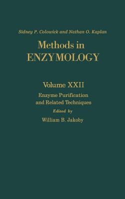 Enzyme Purification and Related Techniques (Volume 22) (Methods in Enzymology, Volume 22)