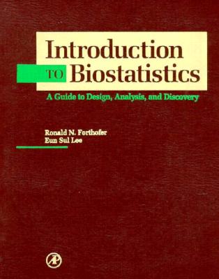 Introduction to Biostatistics: A Guide to Design, Analysis and Discovery.