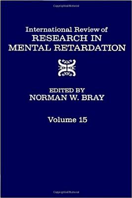 INT'L REV OF RESRC IN MENTL RETARDTN V15, Volume 15 (International Review of Research in Mental Retardation)
